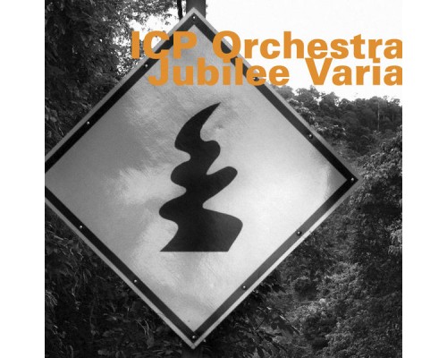 ICP Orchestra - Jubilee Varia