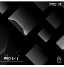 ID-S - Who Am I EP