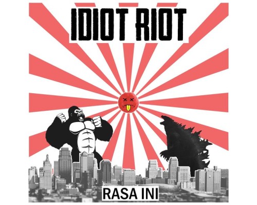 IDIOT RIOT - RASA INI