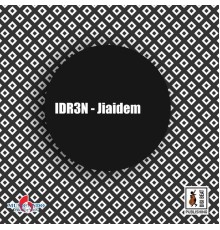 IDR3N - Jiaidem