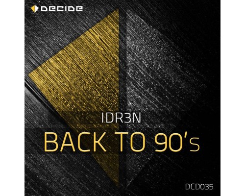 IDR3N - Back to 90's