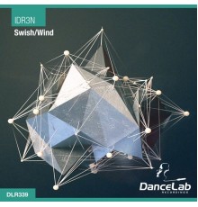 IDR3N - Swish EP (Original Mix)