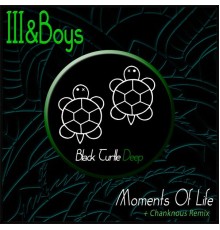 III & Boys - Moments of Life