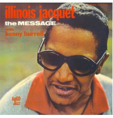 ILLINOIS JACQUET - The Message