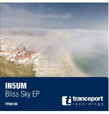 IN5UM - Bliss Sky EP