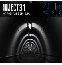 INJECT31 - Arfa3 Rassek