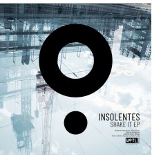 INSOLENTES - Shake It EP