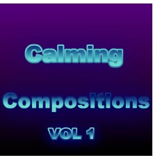 INTERBRAIN - Calming Compositions, Vol. 1