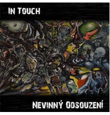IN TOUCH - Nevinný Odsouzení