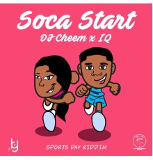 IQ, DJ Cheem - Soca Start (Sports Day Riddim)