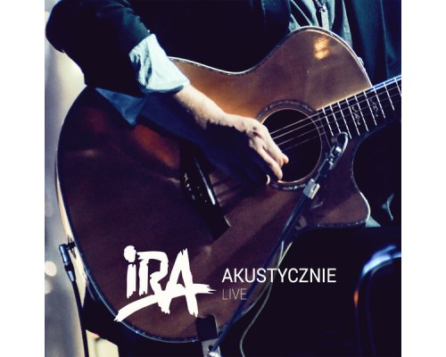 IRA - IRA Akustycznie (Live)