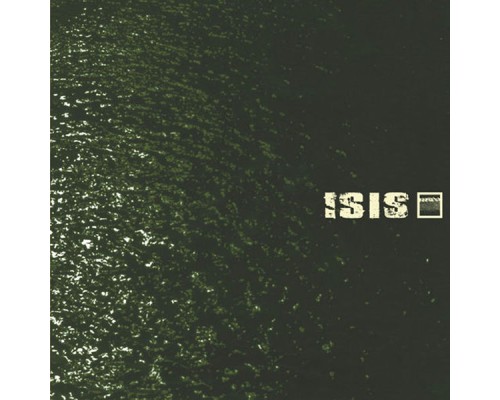 ISIS - Oceanic  (Remastered)