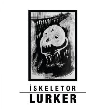 ISKELETOR - Lurker (Original Mix)