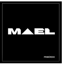 IS.MAEL - Primórdio