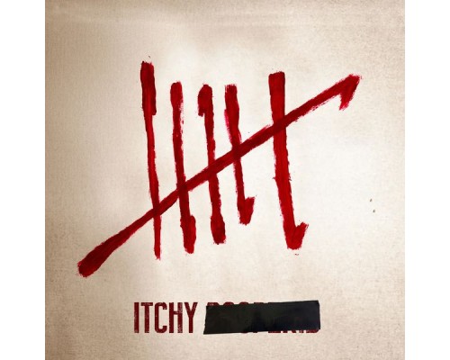 ITCHY - Six (Deluxe Edition)