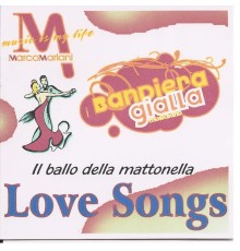 I Bandiera Gialla - Love Songs