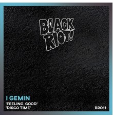 I Gemin - Feeling Good