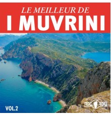I Muvrini - Le meilleur de I Muvrini, Vol. 2