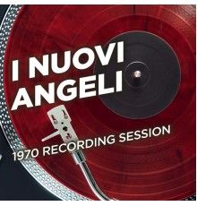 I Nuovi Angeli - 1970 Recording Session