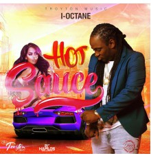 I Octane - Hot Sauce