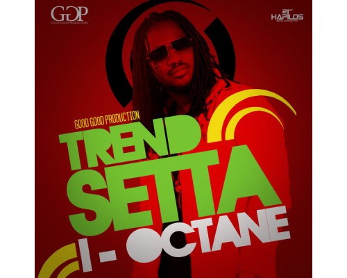 I Octane - Trend Setta