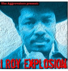 I Roy - I Roy Explosion