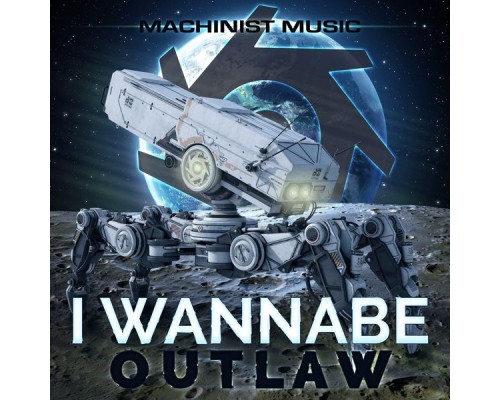 I Wannabe - Outlaw EP