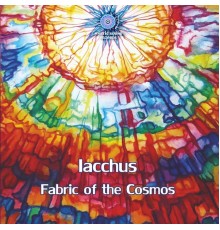 Iacchus - Fabric Of The Cosmos