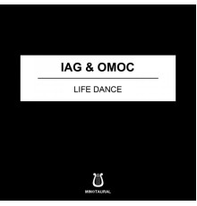 Iag & Omoc - Life Dance