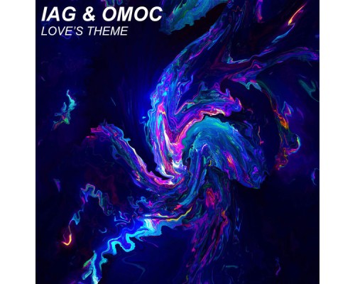 Iag & Omoc - Love's Theme