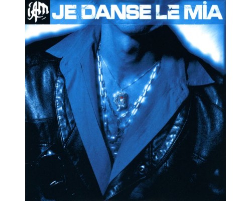 Iam - Je Danse Le Mia