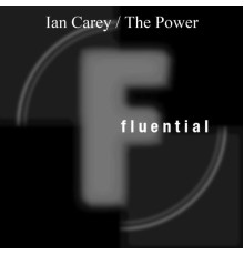 Ian Carey  - The Power