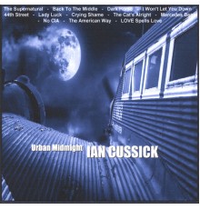 Ian Cussick - Urban Midnight