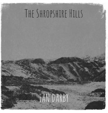 Ian Darby - The Shropshire Hills