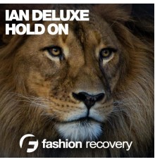 Ian Deluxe - Hold On