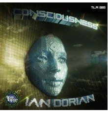 Ian Dorian - Consciousness