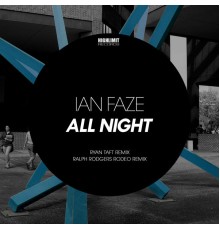 Ian Faze - All Night