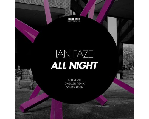 Ian Faze - All Night