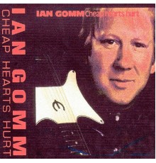 Ian Gomm - Cheap Hearts Hurt