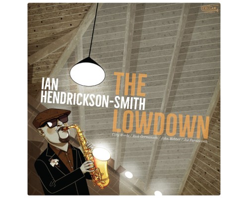 Ian Hendrickson-Smith - The Lowdown