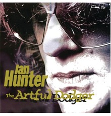 Ian Hunter - The Artful Dodger