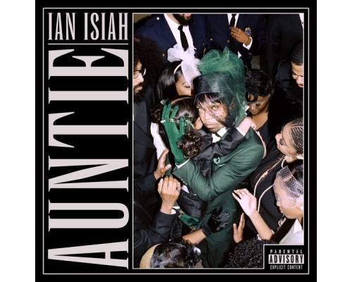 Ian Isiah - AUNTIE