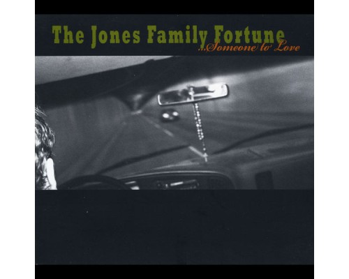 Ian Jones - The Jones Family Fortune (Someone To Love) Ian Jones - The Jones Family Fortune (Someone To Love)