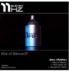 Ian Kran - Kilos of Silence