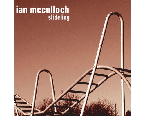 Ian McCulloch - Slideling