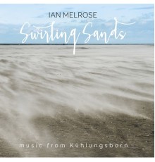 Ian Melrose - Swirling Sands