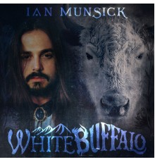 Ian Munsick - White Buffalo