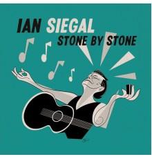 Ian Siegal - Stone by Stone