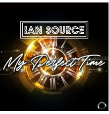 Ian Source - My Perfect Time