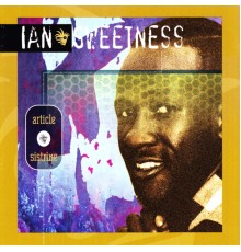 Ian Sweetness - Article Sistrine